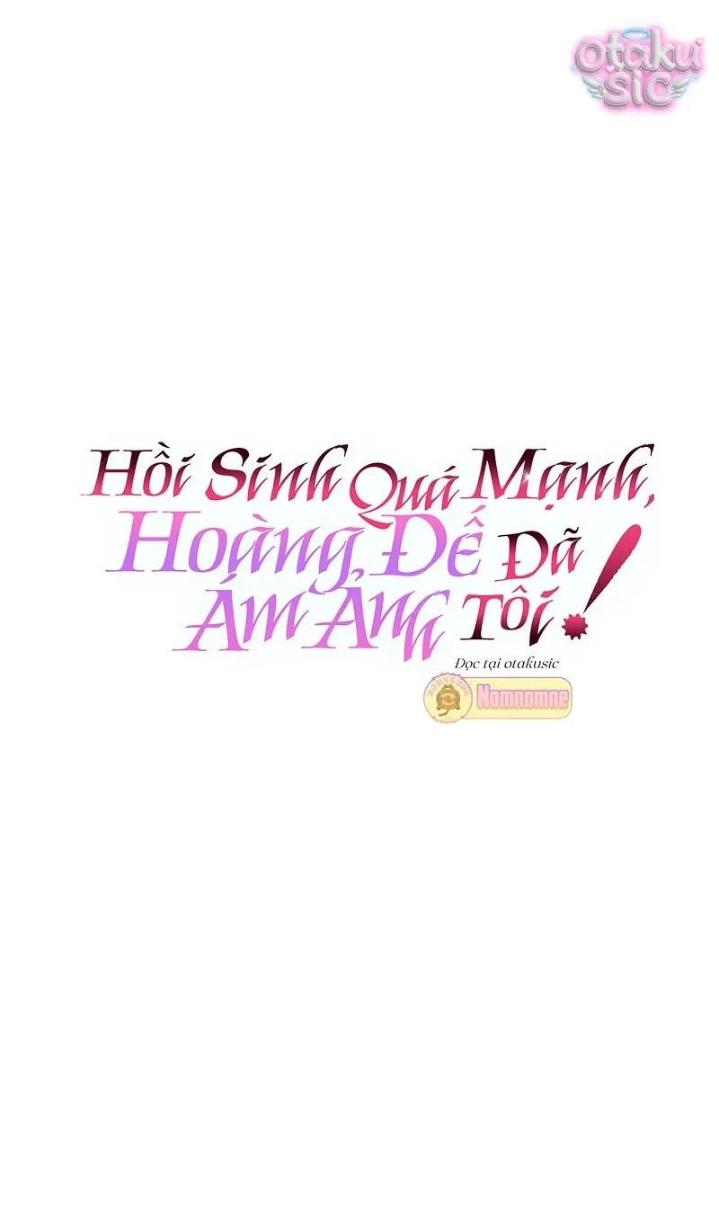 Hồi Phục Quá Mạnh - Nhà Vua Đã Ám Ảnh Tôi Chapter 34 - Trang 13