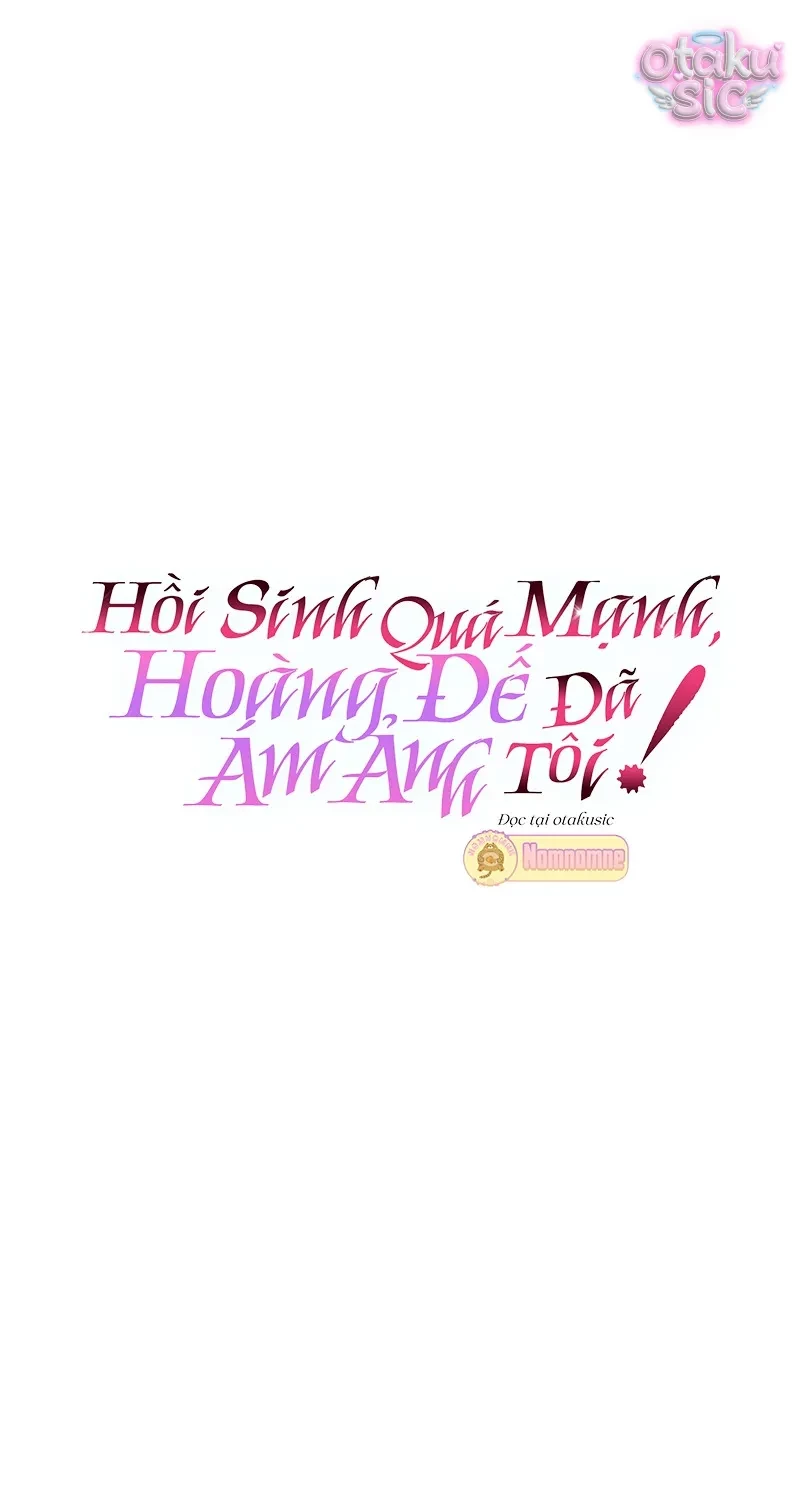 Hồi Phục Quá Mạnh - Nhà Vua Đã Ám Ảnh Tôi Chapter 40 - Trang 23