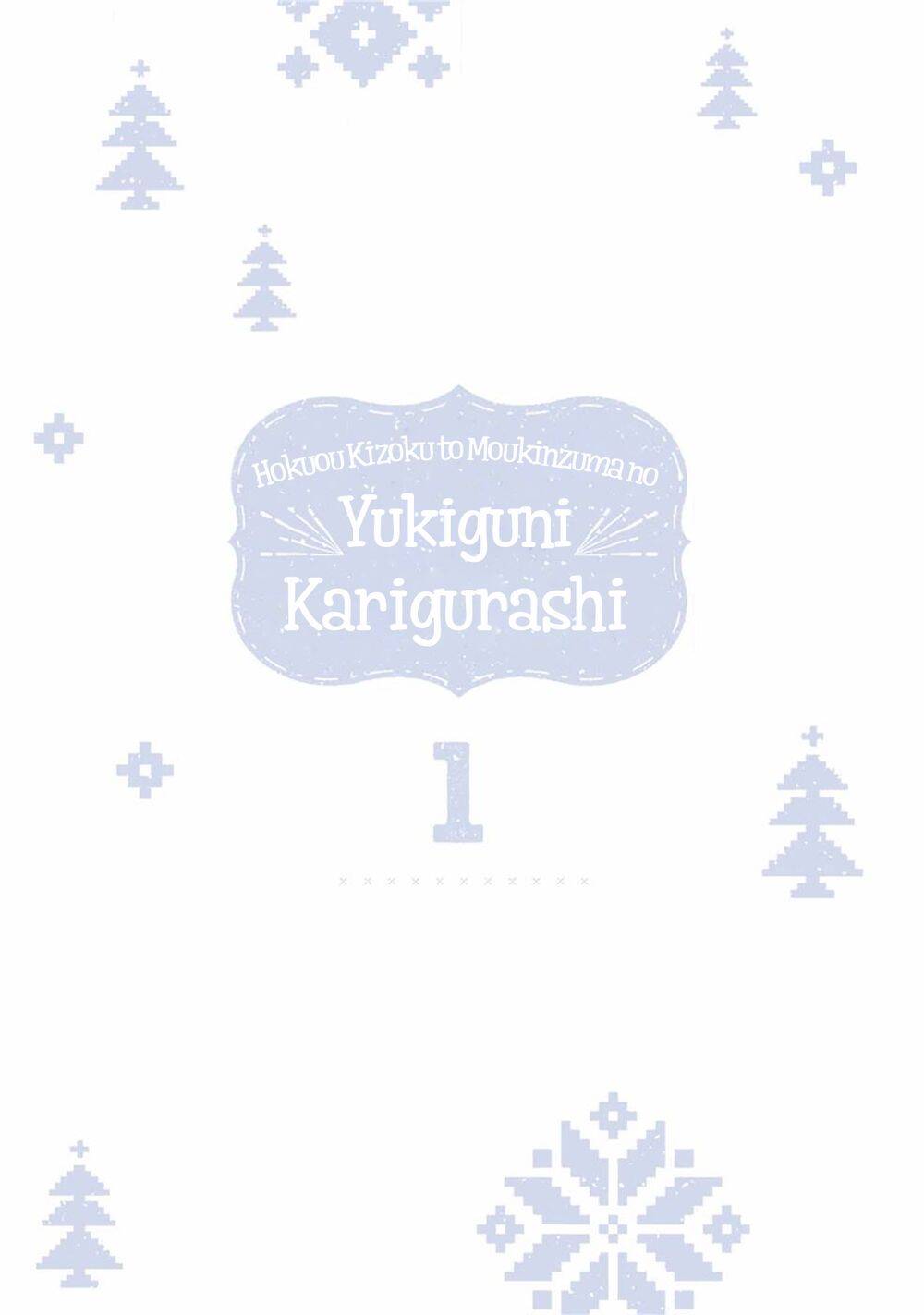 Hokuou Kizoku To Moukinzuma No Yukiguni Karigurashi Chapter 1 - Trang 8