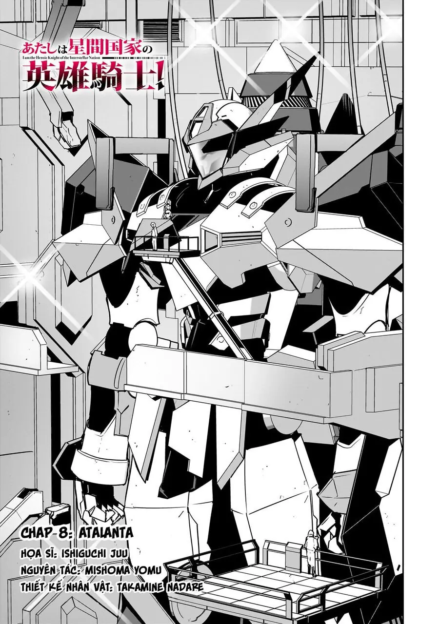 I Am The Heroic Knight Of The Interstellar Nation Chapter 8 - Trang 3