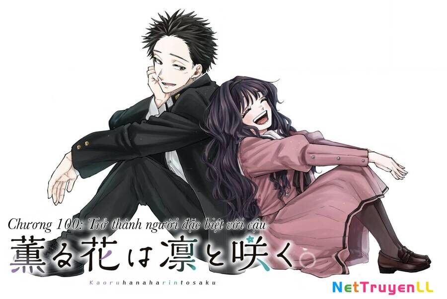 Kaoru Hana wa Rin to Saku Chapter 100 - Trang 4