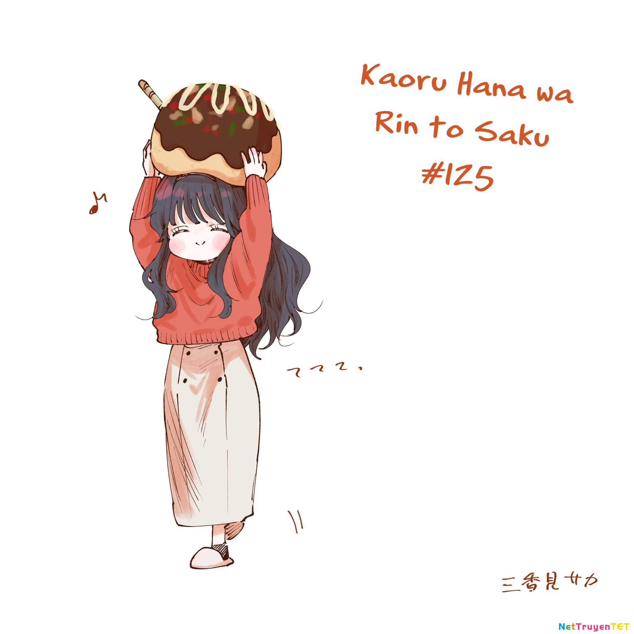 Kaoru Hana wa Rin to Saku Chapter 125 - Trang 22