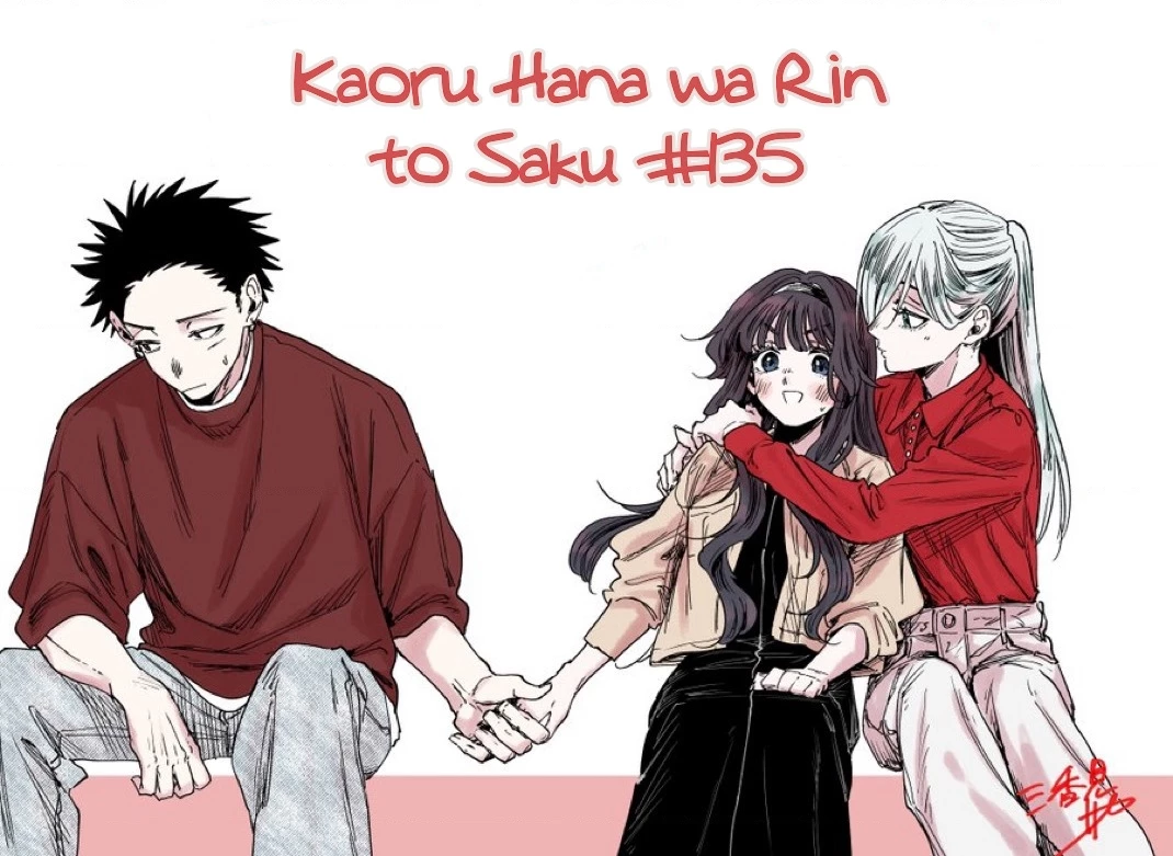 Kaoru Hana wa Rin to Saku Chapter 135 - Trang 23