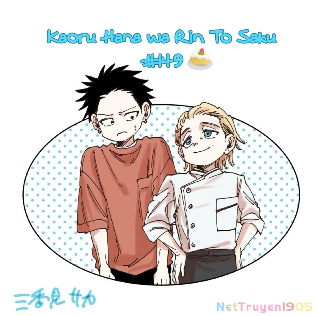 Kaoru Hana wa Rin to Saku Chapter 149 - Trang 22