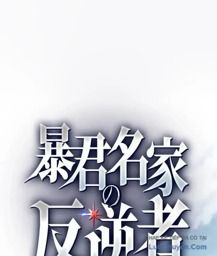 Kẻ Nổi Loạn Của Gia Tộc Bạo Chúa Chapter 18 - Trang 4