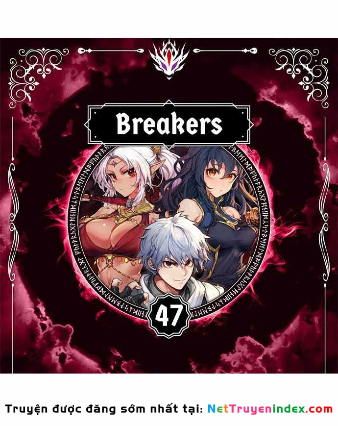 Kẻ Phá Vỡ Chapter 47 - Trang 10