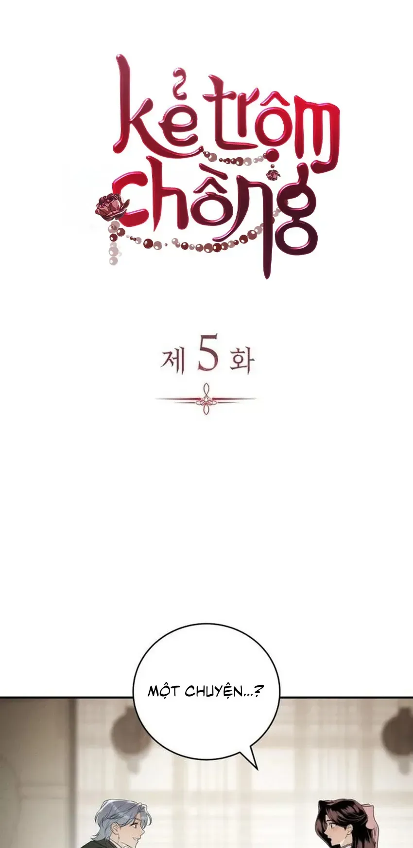 Kẻ Trộm Chồng Chapter 5 - Trang 12