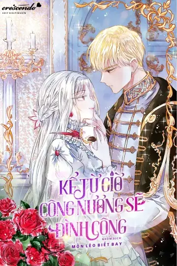 Kể Từ Giờ, Công Nương Sẽ Đình Công