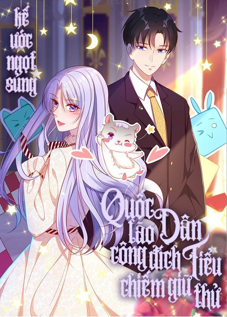 Kế Ước Ngọt Sủng:quốc Dân Lão Công Đích Tiểu Chiếm Giữ Thử Chapter 3 - Trang 2