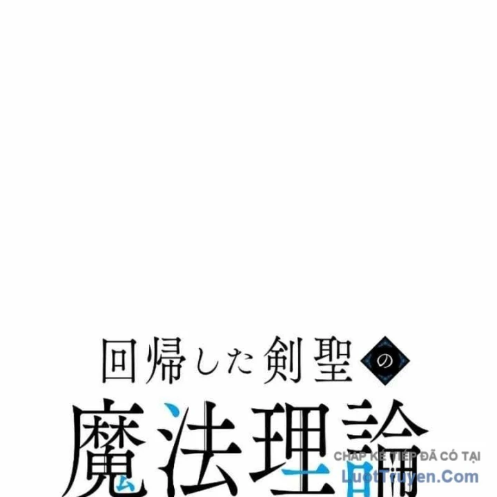 Kiếm Thánh Hồi Quy Và Học Thuyết Ma Pháp Chapter 10 - Trang 30