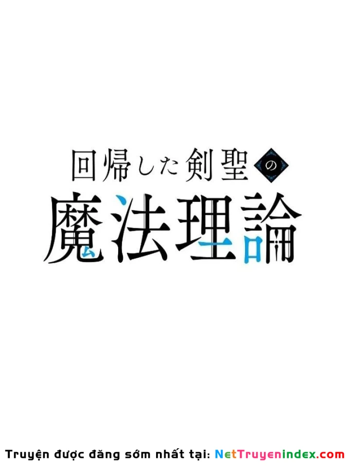 Kiếm Thánh Hồi Quy Và Học Thuyết Ma Pháp Chapter 23 - Trang 18