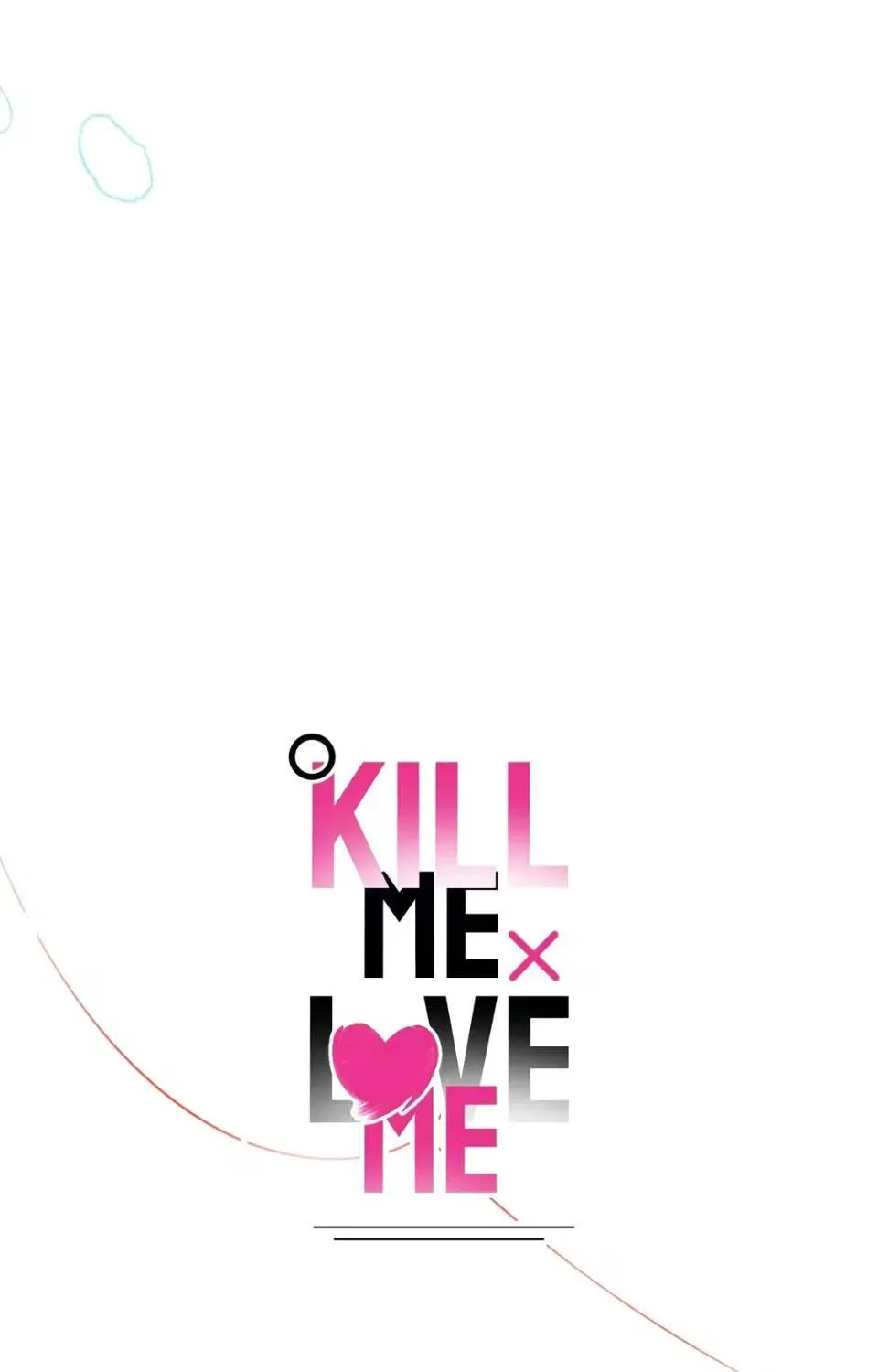 Kill Me Love Me Chapter 0 - Trang 14