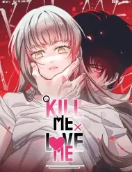 Kill Me Love Me
