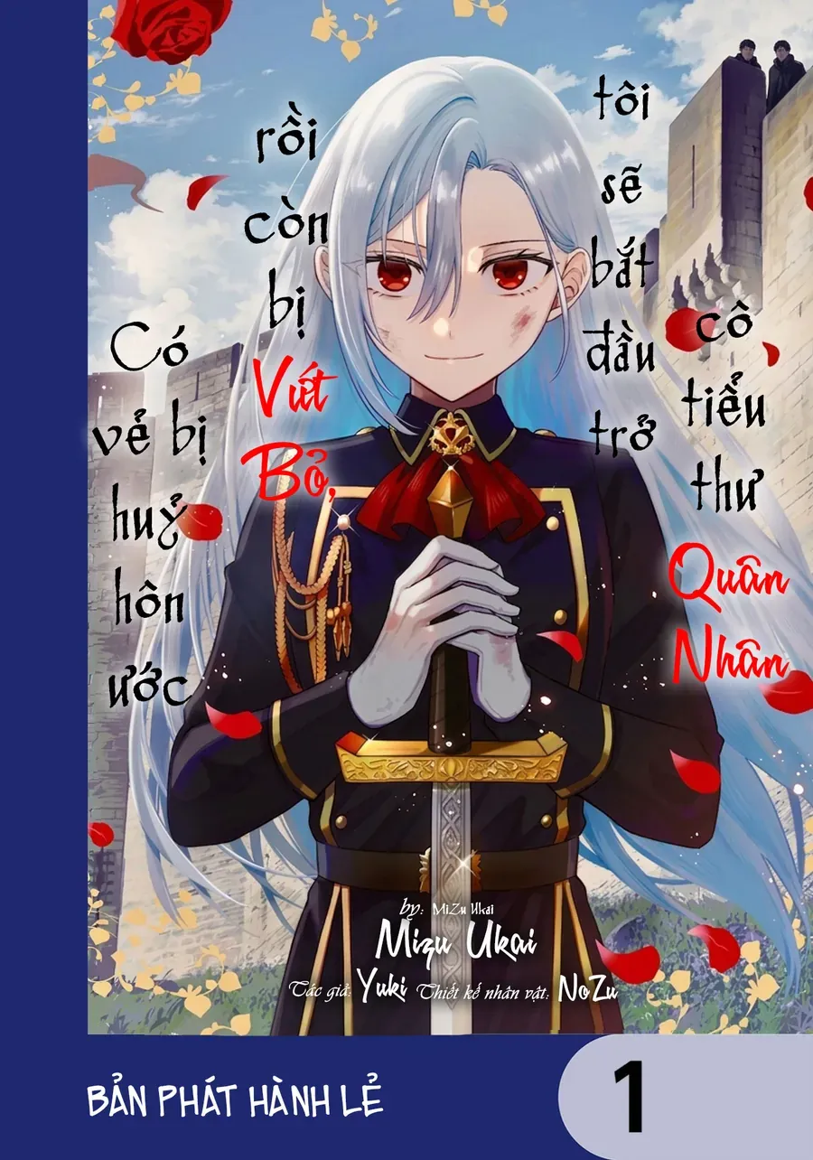 Konyaku Haki Sare Suterare Rurashii Node, Gunjin Reijou Hajimemasu Chapter 1 - Trang 4