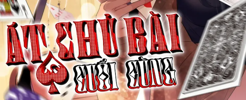Lá Bài Định Mệnh Chapter 11 - Trang 3