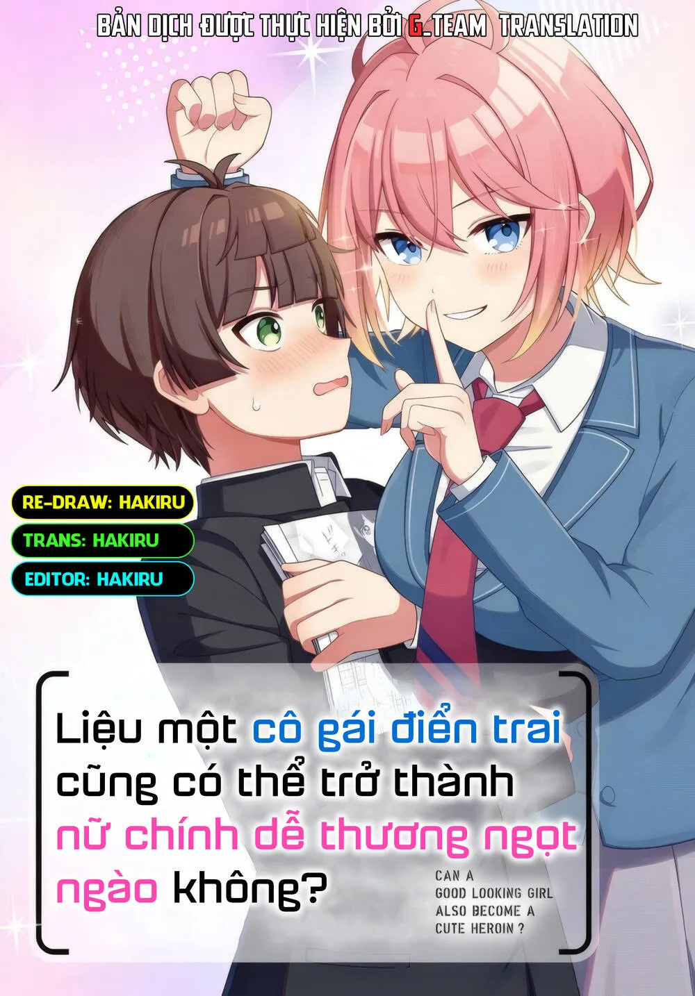 Liệu Một Cô Gái Điển Trai Cũng Có Thể Trở Thành Nữ Chính Dễ Thương Ngọt Ngào Không? Chapter 1 - Trang 2