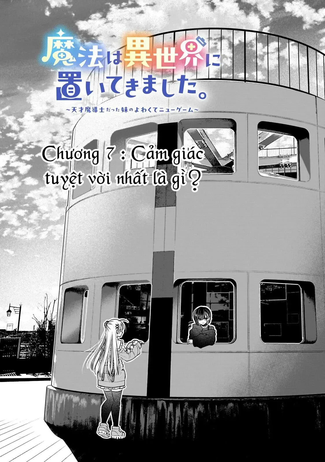 Mahou Wa Isekai Ni Oite Kimashita. ~Tensai Madoushi Datta Imouto No Yowakute New Game~ Chapter 7 - Trang 7