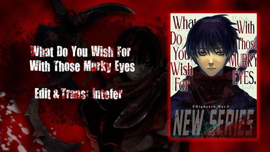 Mày Mong Ước Gì Ở Đôi Mắt Đục Ngầu Ấy Chapter 12 - Trang 2