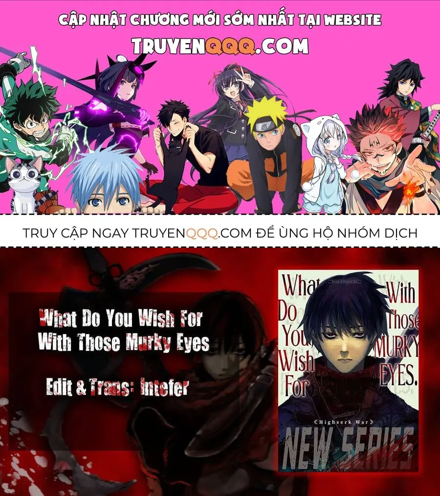 Mày Mong Ước Gì Ở Đôi Mắt Đục Ngầu Ấy Chapter 4 - Trang 1