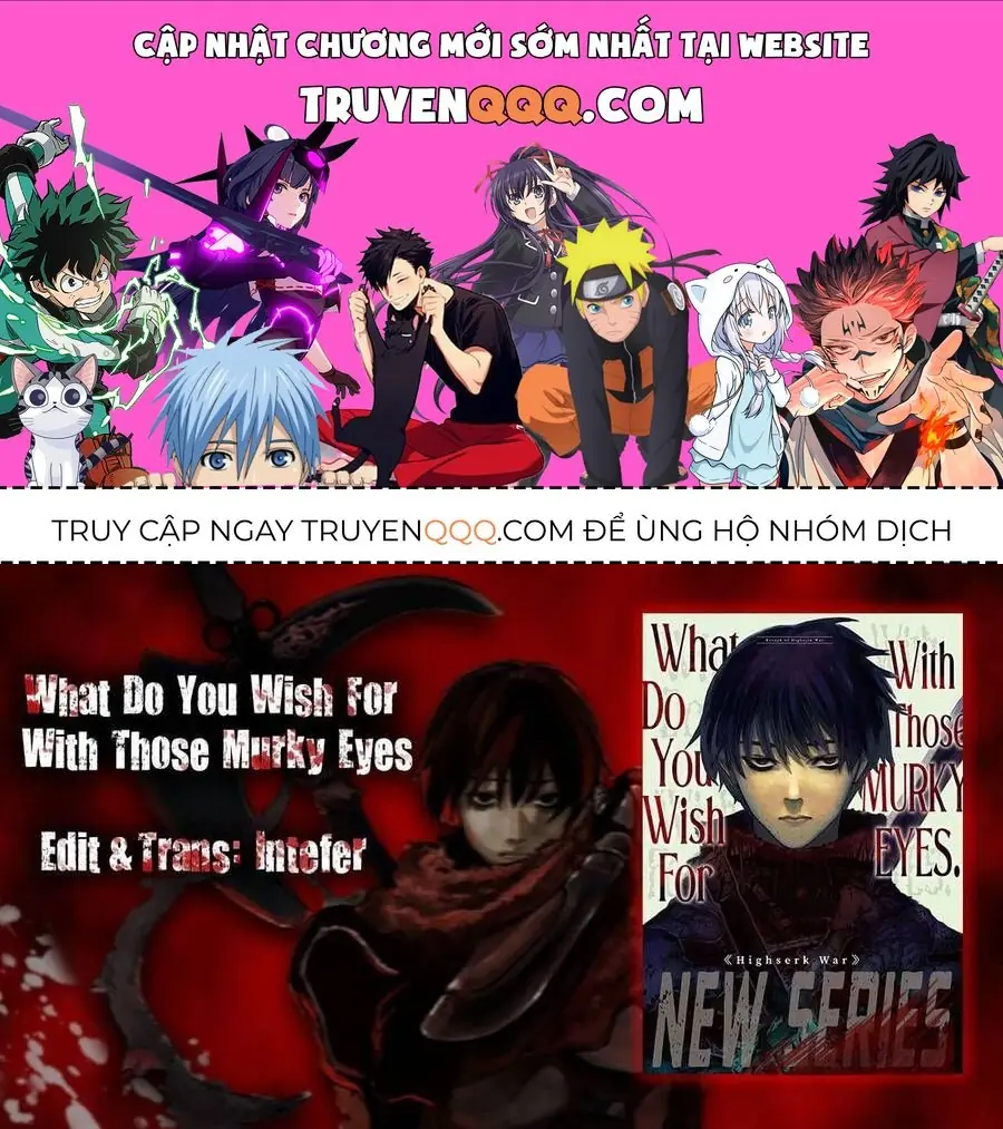 Mày Mong Ước Gì Ở Đôi Mắt Đục Ngầu Ấy Chapter 9 - Trang 1