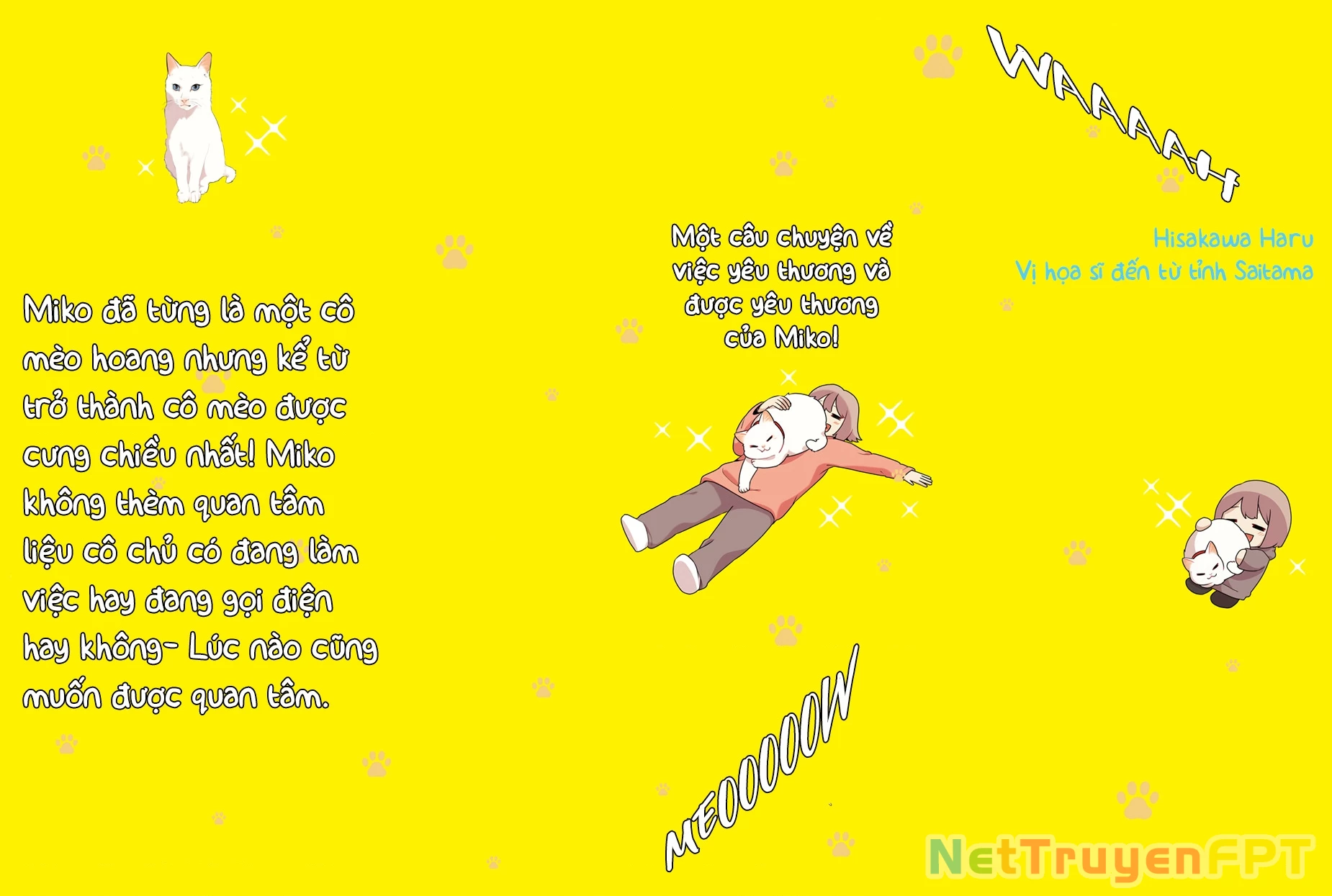 Miko, Cô Mèo Trắng Muốn Được Yêu Thương Chapter 0 - Trang 4