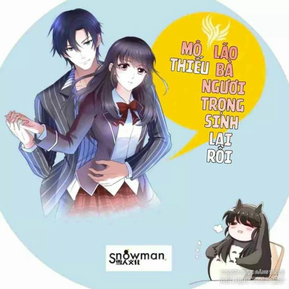 Mộ Thiếu, Lão Bà Ngươi Trọng Sinh Lại Rồi! Chapter 6 - Trang 3