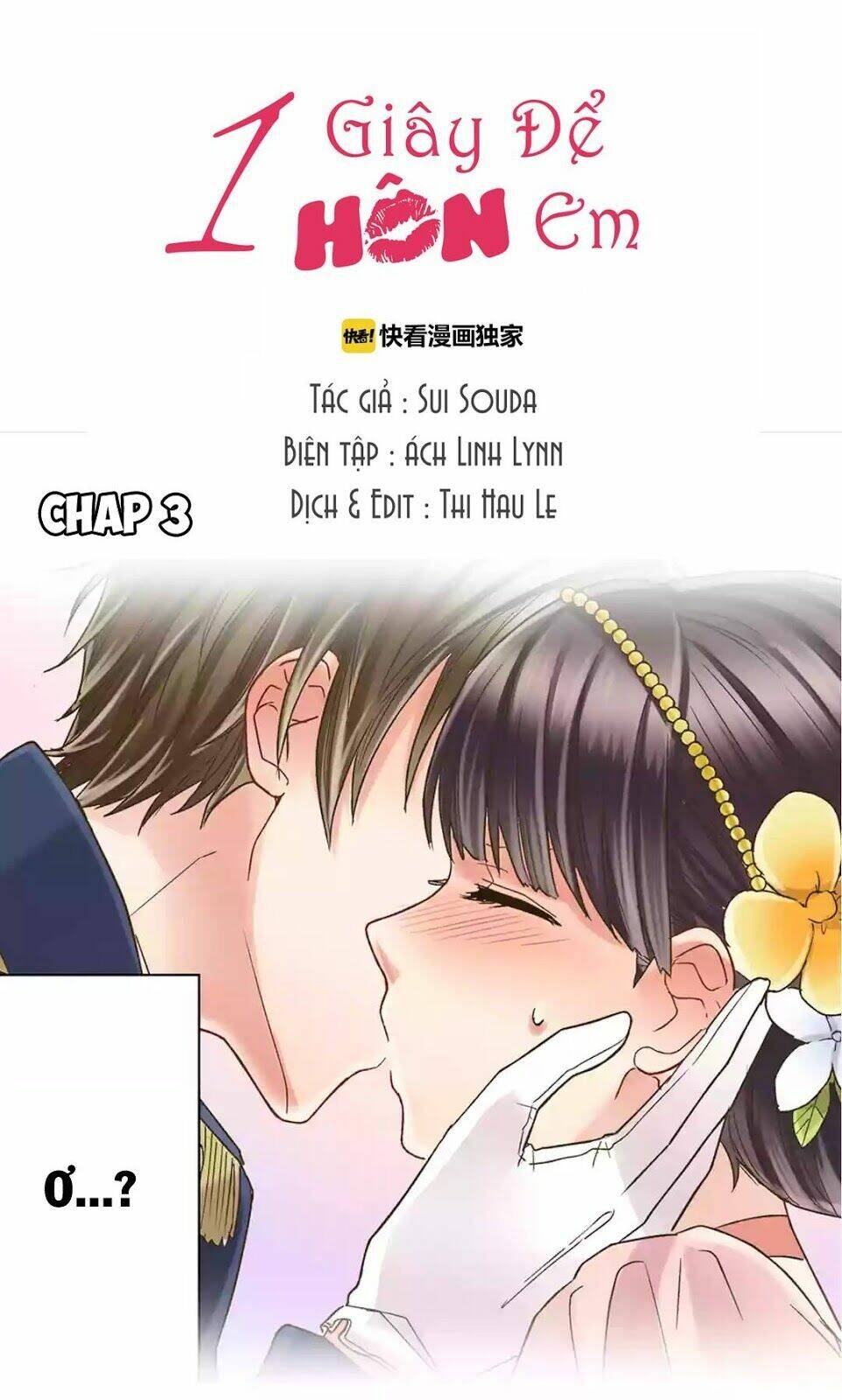 Một Giây Để Hôn Em Chapter 3 - Trang 1