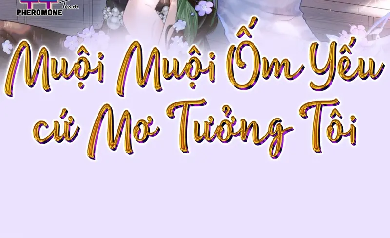 Muội Muội Ốm Yếu Cứ Mơ Tưởng Tôi - Pheromone Chapter 73 - Trang 2