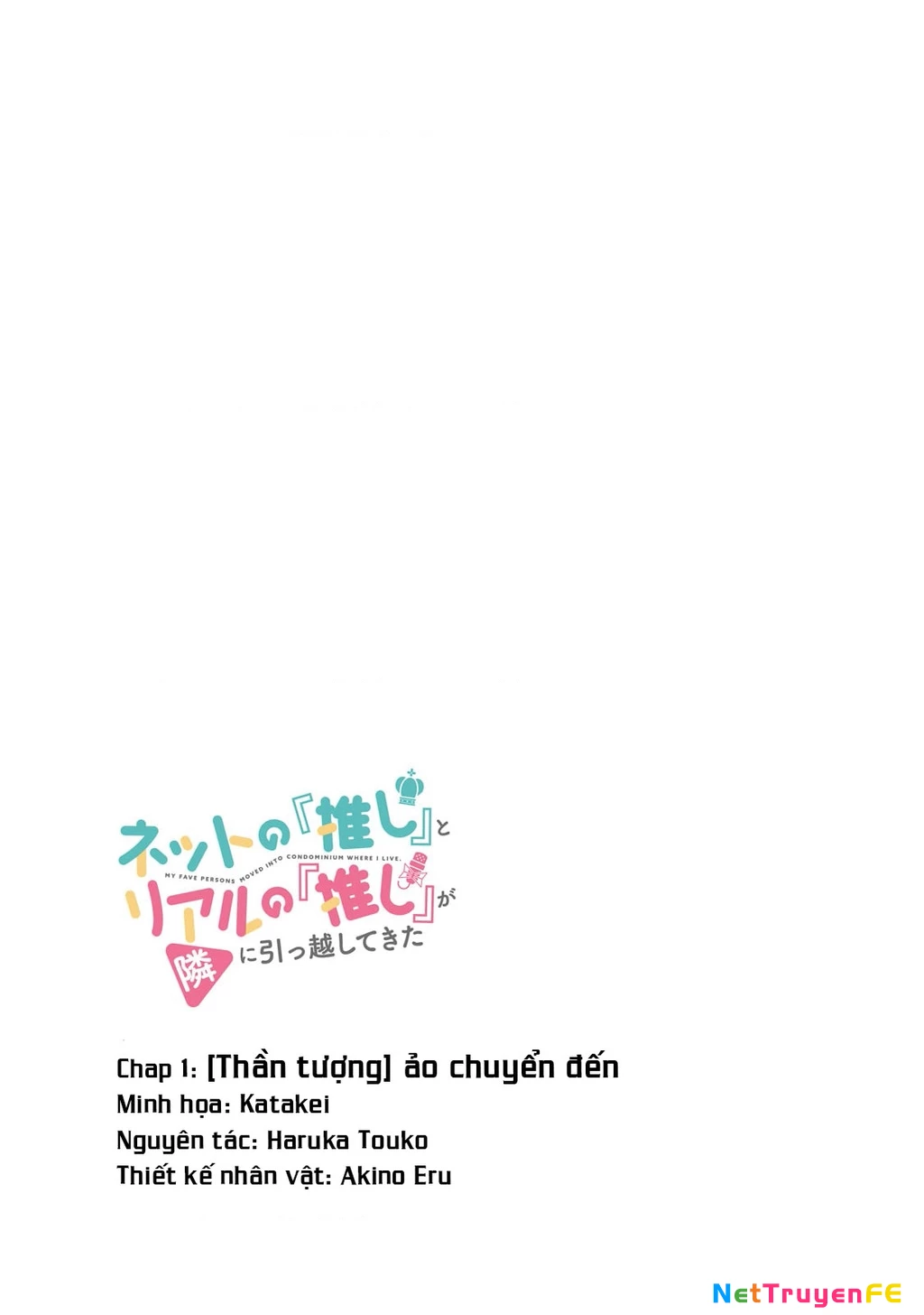 Net no "Oshi" to Real no "Oshi" ga Tonari ni Hikkoshite Kita Chapter 1 - Trang 3
