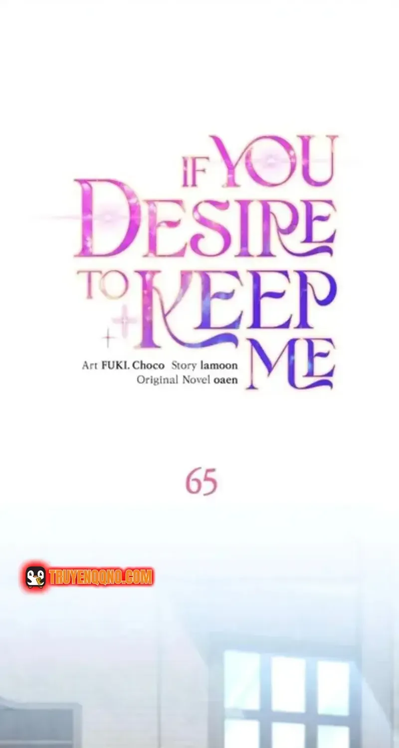 Nếu Anh Muốn Có Em Chapter 65 - Trang 4