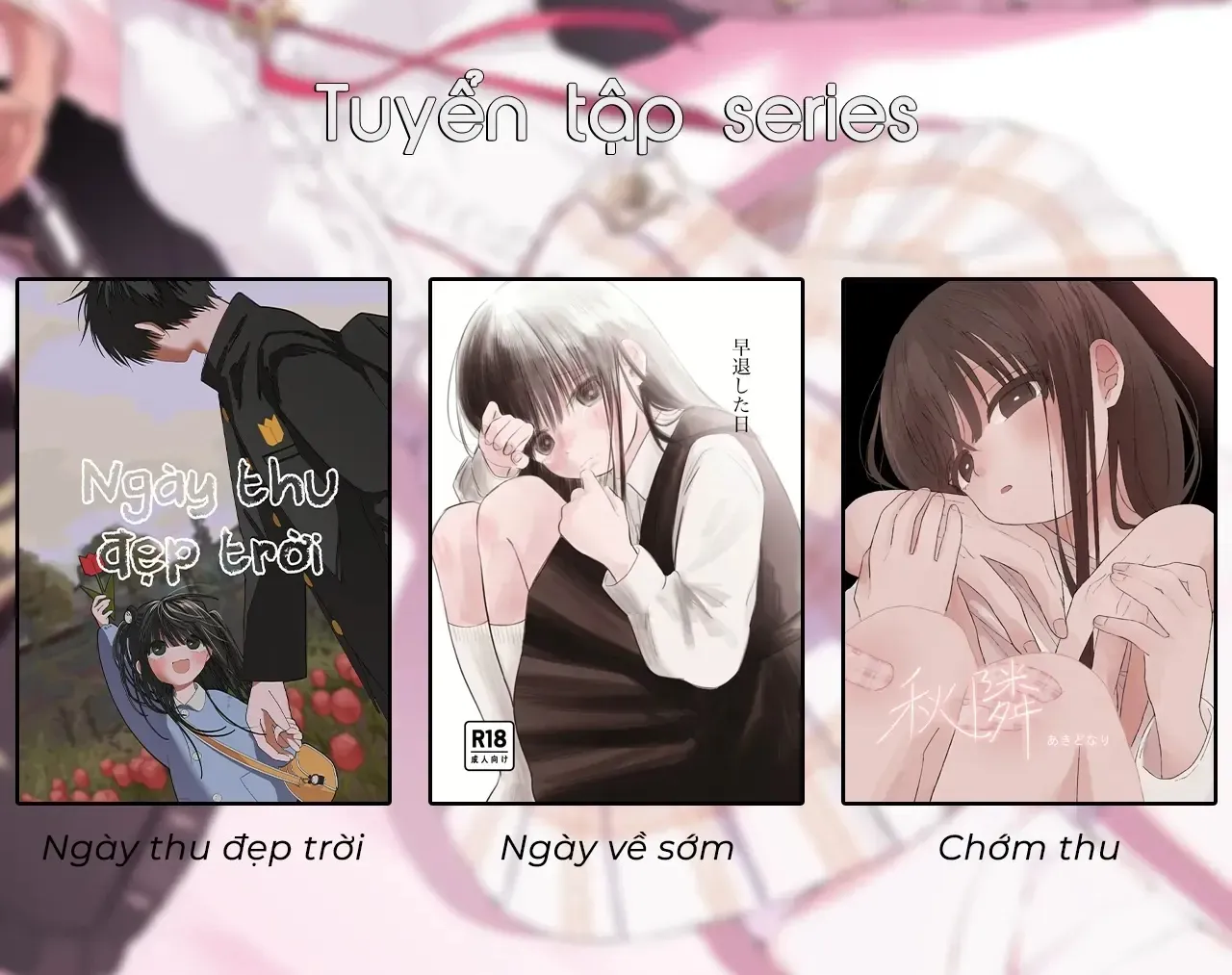 Ngày Thu Đẹp Trời Chapter 0 - Trang 3