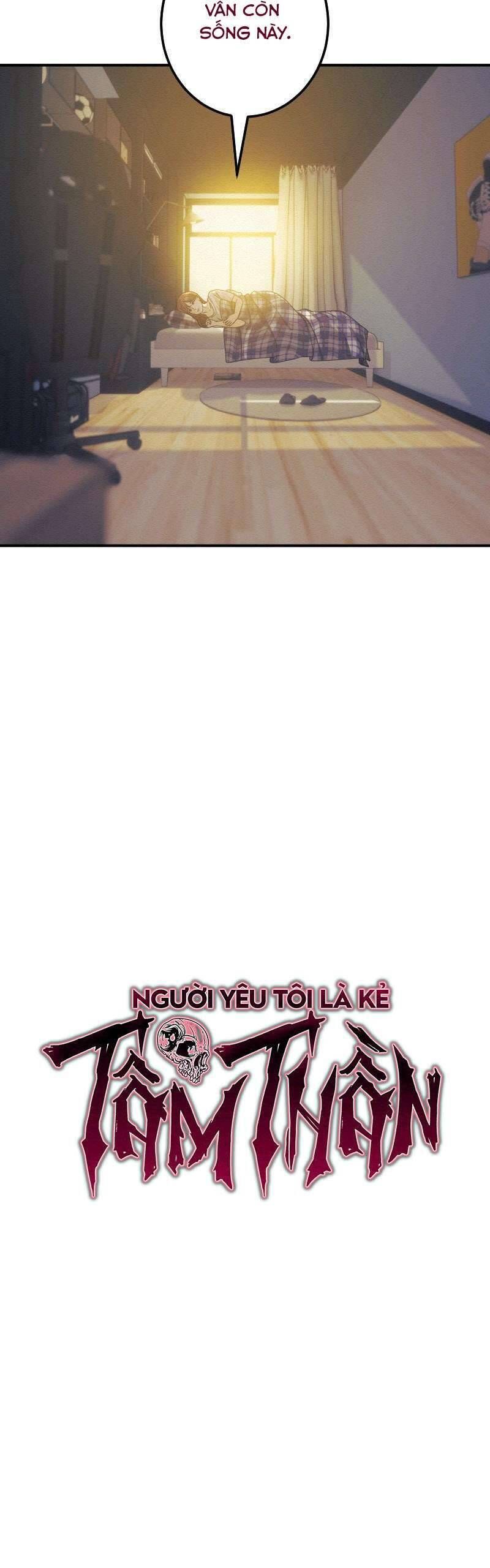 Người Yêu Tôi Là Kẻ Tâm Thần Chapter 12 - Trang 7