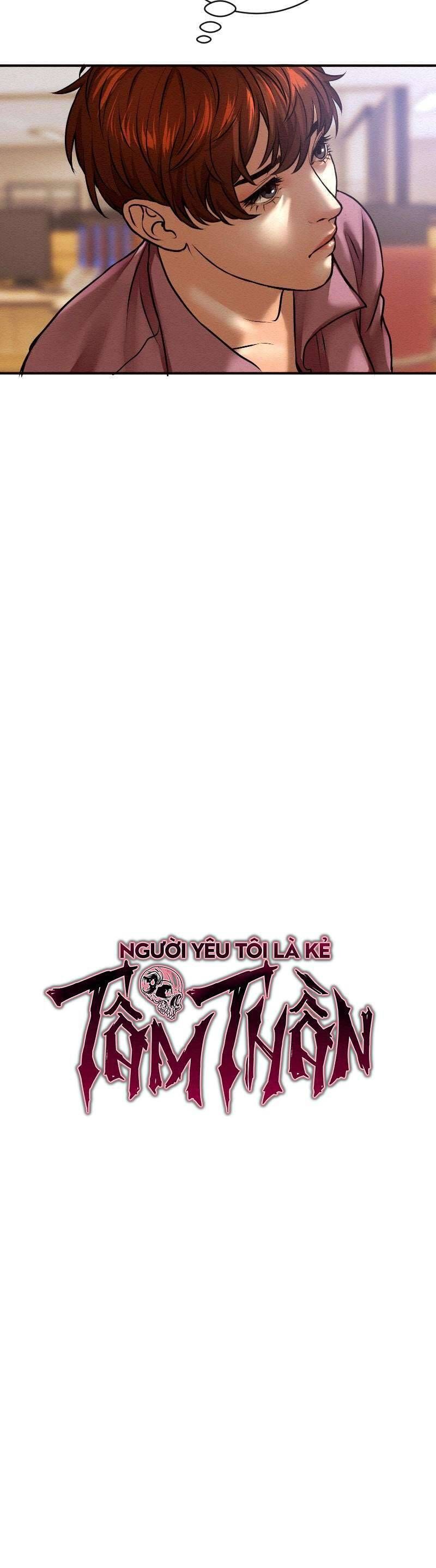 Người Yêu Tôi Là Kẻ Tâm Thần Chapter 4 - Trang 16