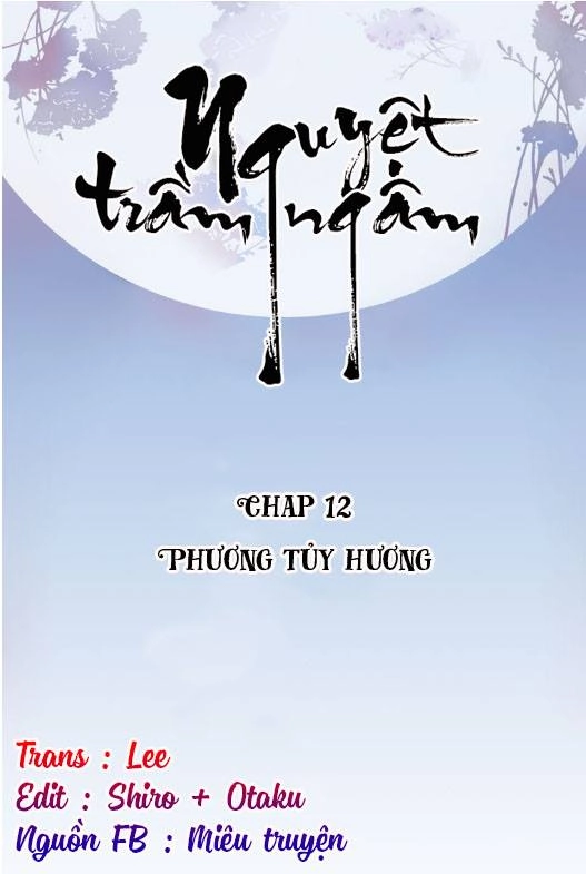 Nguyệt Trầm Ngâm Chapter 12 - Trang 2
