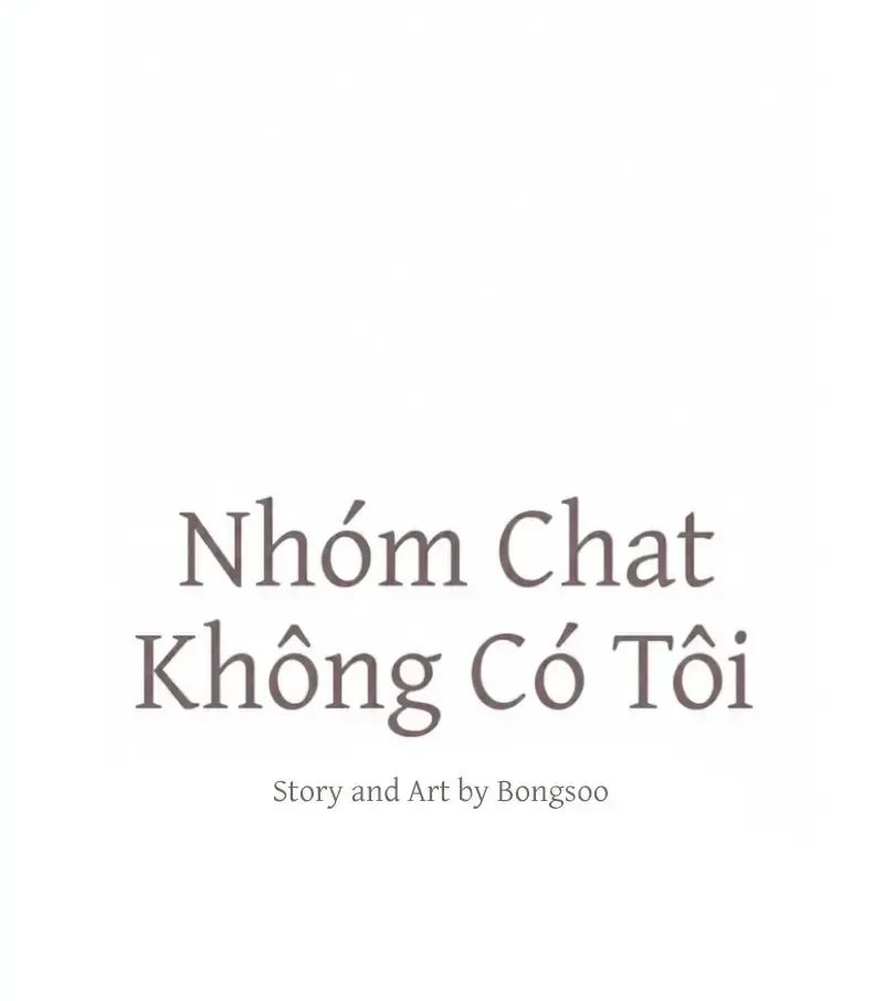 Nhóm Chat Không Có Tôi Chapter 22 - Trang 8