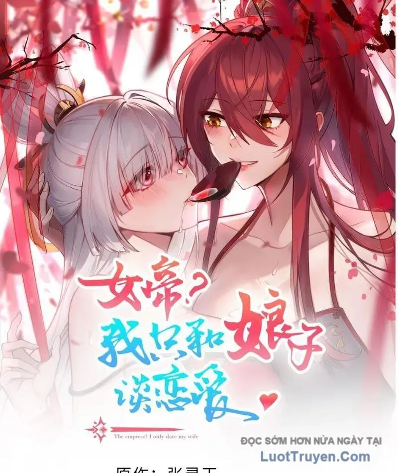 Nữ Đế, Ta Chỉ Yêu Đương Với Nương Tử Chapter 17 - Trang 4