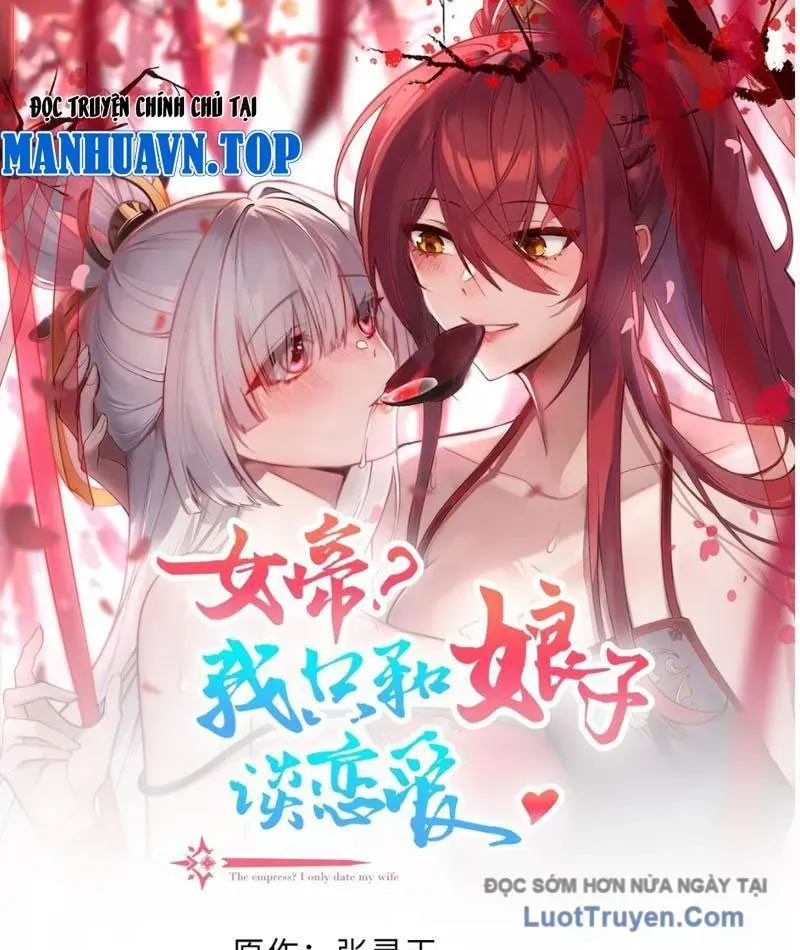 Nữ Đế, Ta Chỉ Yêu Đương Với Nương Tử Chapter 19 - Trang 4