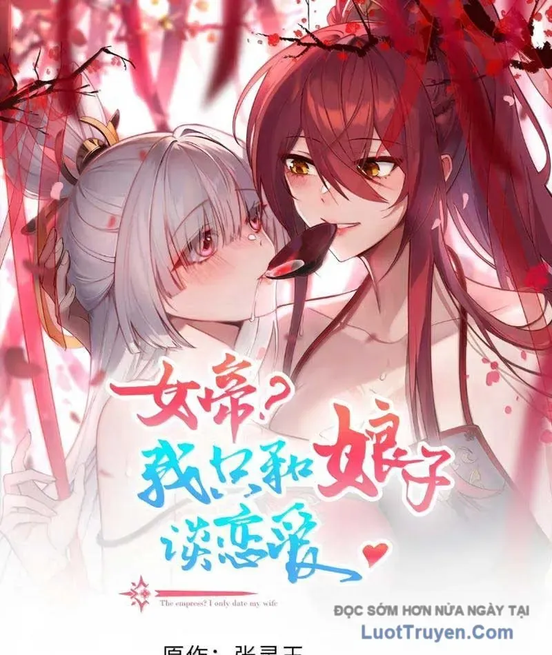 Nữ Đế, Ta Chỉ Yêu Đương Với Nương Tử Chapter 35 - Trang 4