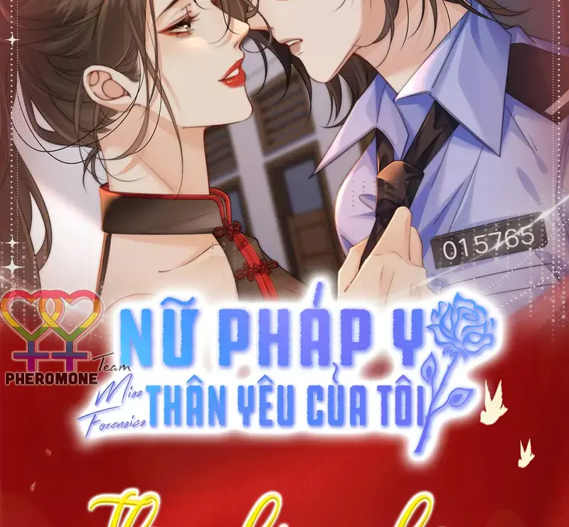 Nữ Pháp Y Thân Yêu Của Tôi - Pheromone Chapter 102.2 - Trang 2