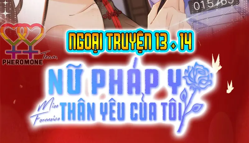 Nữ Pháp Y Thân Yêu Của Tôi - Pheromone Chapter 104 - Trang 2
