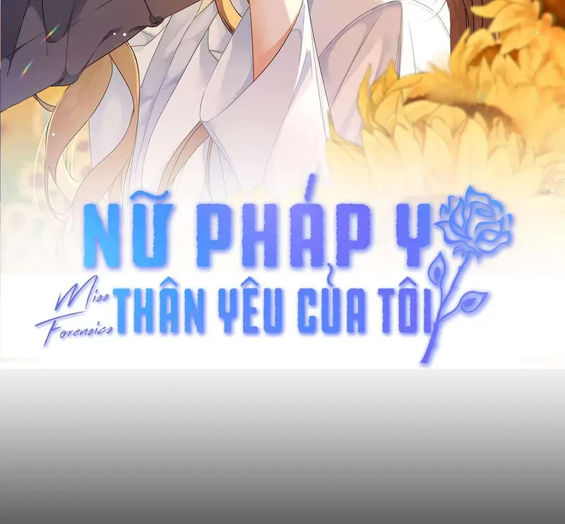 Nữ Pháp Y Thân Yêu Của Tôi - Pheromone Chapter 11 - Trang 2