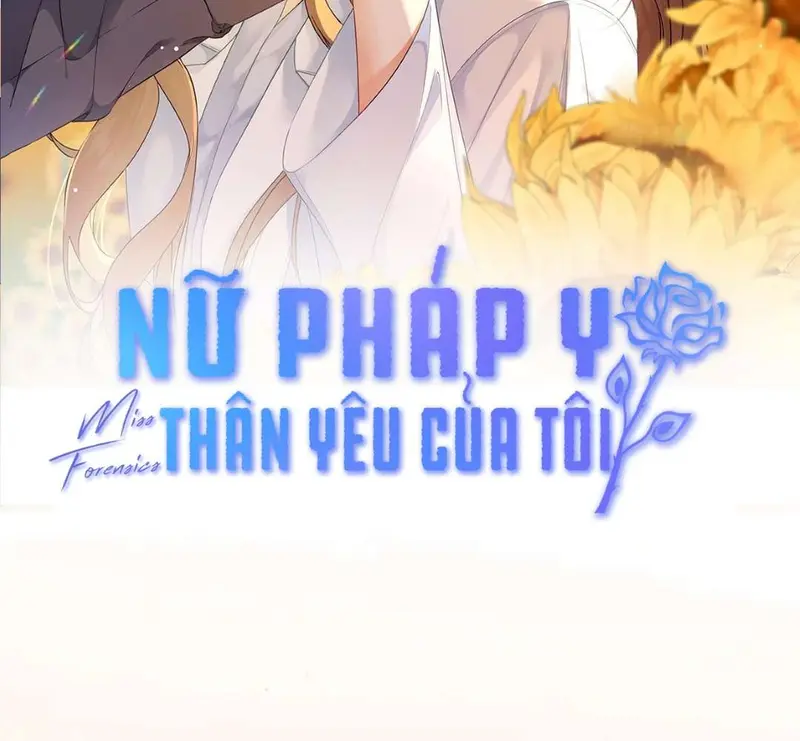 Nữ Pháp Y Thân Yêu Của Tôi - Pheromone Chapter 14 - Trang 2