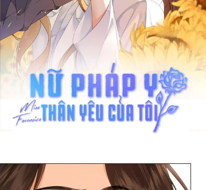 Nữ Pháp Y Thân Yêu Của Tôi - Pheromone Chapter 24 - Trang 2