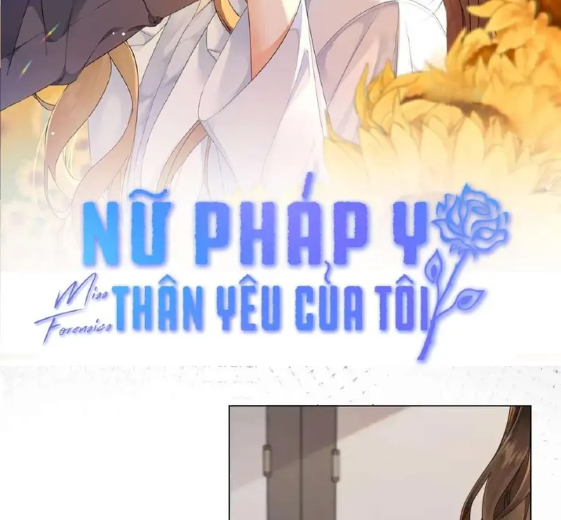 Nữ Pháp Y Thân Yêu Của Tôi - Pheromone Chapter 25 - Trang 2