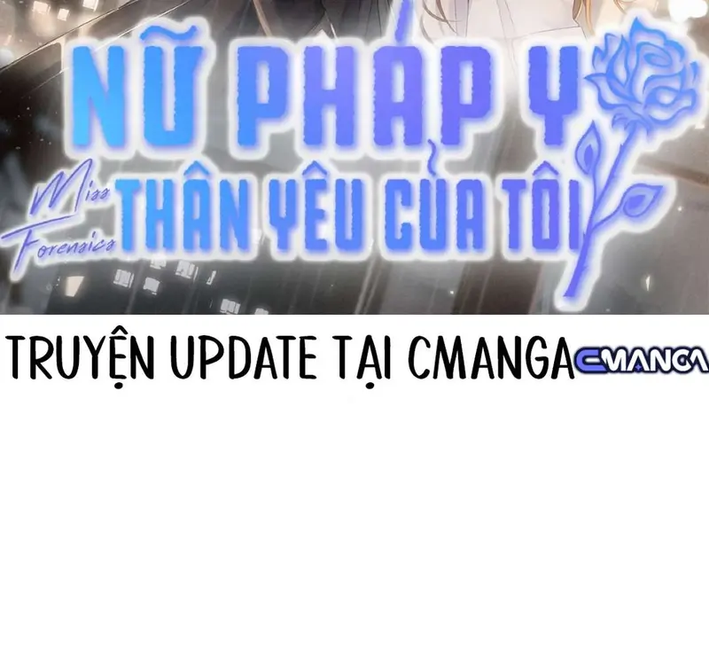 Nữ Pháp Y Thân Yêu Của Tôi - Pheromone Chapter 47 - Trang 2