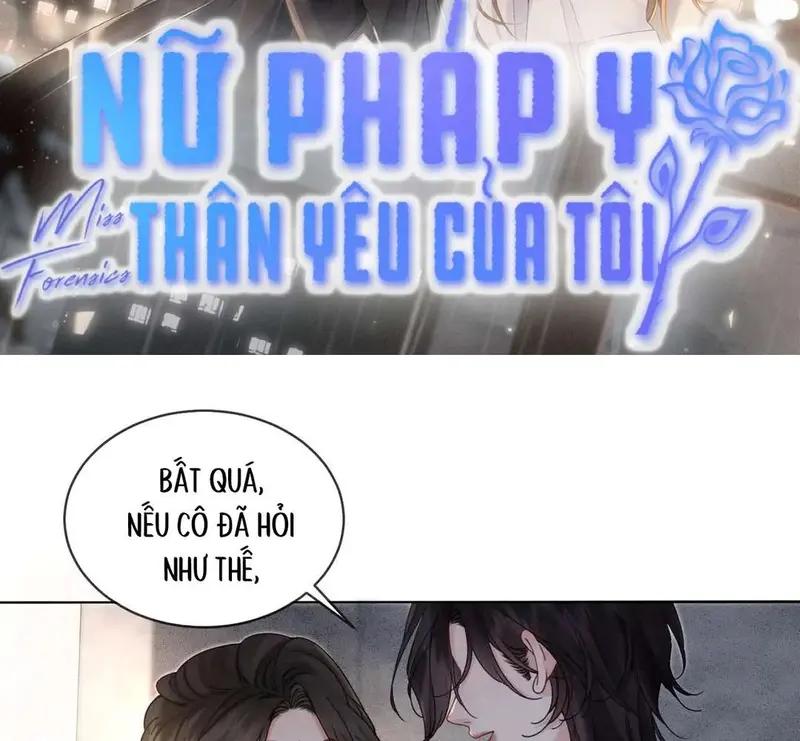 Nữ Pháp Y Thân Yêu Của Tôi - Pheromone Chapter 51 - Trang 2