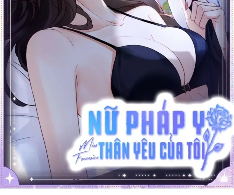 Nữ Pháp Y Thân Yêu Của Tôi - Pheromone Chapter 74 - Trang 2
