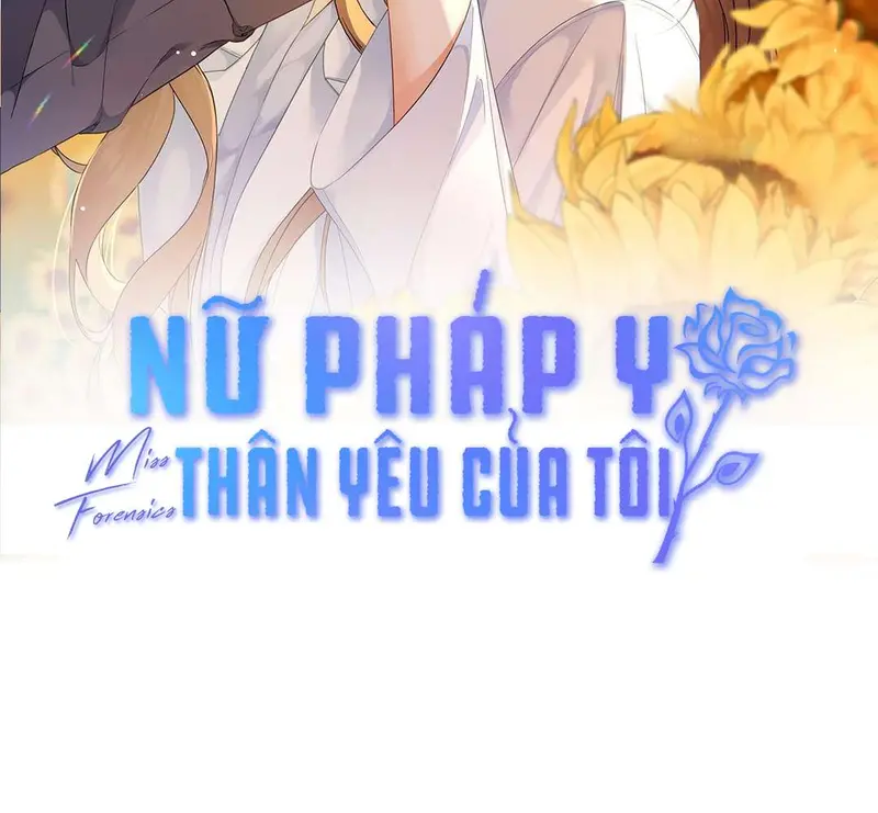 Nữ Pháp Y Thân Yêu Của Tôi - Pheromone Chapter 8 - Trang 2