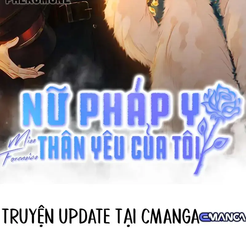 Nữ Pháp Y Thân Yêu Của Tôi - Pheromone Chapter 82 - Trang 2