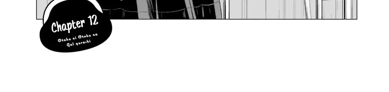 Otaku Ni Otoku Na Gal-Gurashi Chapter 12 - Trang 7